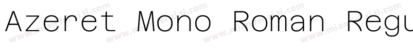 Azeret Mono Roman Regular字体字体转换